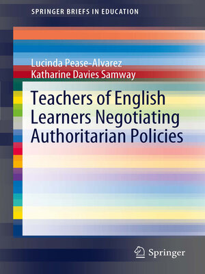 cover image of Teachers of English Learners Negotiating Authoritarian Policies
